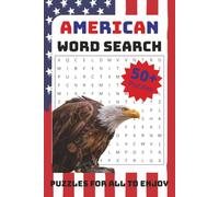 American Word Search Puzzle Book: Word Searches with Easy to Read Print about America, Freedom, Independence, and More | 6x9 inches, 110 pages | 50+ ... Gift for Vacations, Holidays, and Spare Time