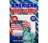 American Word Search Puzzles Large Print: Nostalgic Themed Word Find Puzzle Book For Adults, Seniors And Teens, 85 Fun & Relaxation Word Searches With Solutions