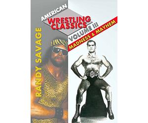 American Wrestling Classics Volume 3 -Madness & Mayhem (Featuring Randy Savage & Andre The Giant) [Reino Unido] [DVD]