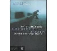American Youth:un Omicidio Involontario