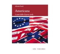 Americana. I canti della Guerra civile (Tascabili)
