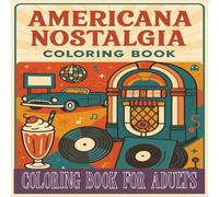Americana Nostalgia Coloring Book For Adults: Fifty Bold And Easy Coloring Pages Of 1950's to 1980's US Everyday Folks.