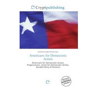 Americans for Democratic Action: Americans for Democratic Action, Progressivism, Union for Democratic Action, Socialist Party of America