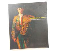 Americans in Spain: Painting and Travel, 1820-1920