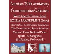 America's 250th Anniversary Commemorative Collection - Word Search: Large Print Word Search Book for Seniors and Patriots: 181 Puzzles & 2,700+ Words Celebrating 250 Years of US History (1776-2026)