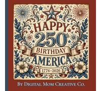 America's 250th Birthday: A Vintage Americana Coloring Book