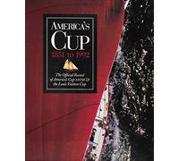 America's Cup, 1851 To 1992: the official record of America's Cup XXVIII the Louis Vuitton Cup