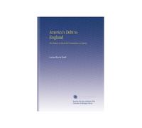 America's Debt to England: The Failure to Teach the Foundations of Liberty,