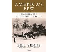 America's Few: Marine Aces of the South Pacific