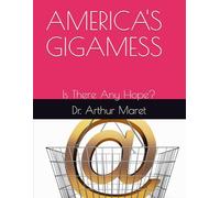 AMERICA'S GIGAMESS: Is There Any Hope?