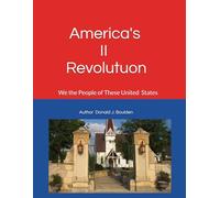 America's II Revolution: We the People of These United States