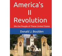 America's II Revolution: We the People of These United States
