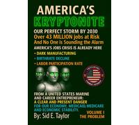 America's Kryptonite: Over 43 Million Jobs at risk by 2030 and no one is talking about it