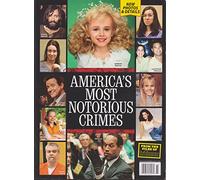 America's Most Notorious Crimes Magazine 2016