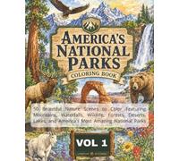 America's National Parks Coloring Book - Vol 1 | 8x10, 100 single sided pages, 50 unique coloring images |: 50 Beautiful Nature Scenes to Color ... and America's Most Amazing National Parks