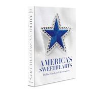 America's Sweethearts, Dallas Cowboys Cheerleaders - Assouline Coffee Table Book
