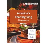 America's Thanksgiving Wordsearch Puzzles: LARGE PRINT (Celebrations)