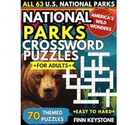 America's Wild Wonders: National Parks Crossword Puzzle Book for Adults and Seniors - 70 Themed Puzzles Featuring All 63 U.S. Parks, Wildlife, Landmarks & Trivia