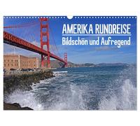 AMERIKA RUNDREISE Bildschön und Aufregend. Entdecke den Südwesten der USA (Wandk