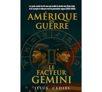 AMÉRIQUE EN GUERRE & LE FACTEUR GÉMEAUX: Le cycle caché de 84 ans qui scelle le destin des États-Unis et le compte à rebours vers la prochaine vague (2025-2033)