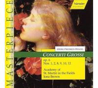 Amf; Iona Brown - Handel: Concerti Grossi, Op. 6 Nos. 1,2,8,9,10,12