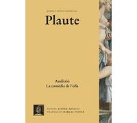 Amfitrió. La comèdia de l'olla.: 15 (Bernat Metge Essencial)