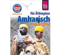 Amharisch - Wort für Wort (für Äthiopien): Kauderwelsch-Sprachführer von Reise Know-How: 102