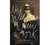 Ami McKay The Witches of New York (Tapa blanda)