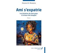Ami s’expatrie: Les histoires de mon pays, à la lueur des bougies