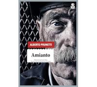 Amianto: Una historia obrera: 60 (SENSIBLES A LAS LETRAS)