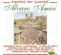 Amici Alvaro - Tanto Pe'canta'