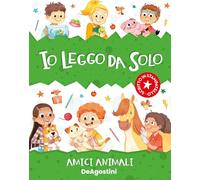 Amici animali. Io leggo da solo (Prime letture)