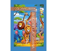 AMICI DELLA SAVANA: COLORING BOOK