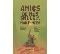 Amics de més enllà de les muntanyes: i altres contes del Kurdistan del futur (GENERAL)