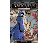 Amiculus: A Secret History: Omnibus