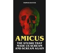 Amicus - The Studio That Made Us Scream And Scream Again (ebook)