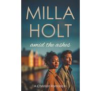 Amid the Ashes: A Christian Romance (Seasons of Faith)