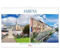 Amiens - Capitale de la Somme (Calendrier mural 2026 DIN A4 vertical), CALVENDO calendrier mensuel: L'âme de la Picardie capturée dans douze photos envoûtantes