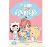 Amigas que sonríen. Mi diario de sonrisas (Larousse - Infantil / Juvenil - Castellano - A Partir De 5/6 Años)