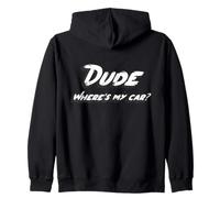 Amigo ¿Dónde está mi Coche | Comedia de Cine Dude Sweet Sudadera con Capucha