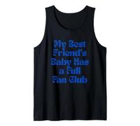 Amigo Embarazada Mi Mejor Amigos Bebé Tiene Un Club De Fans Compl Camiseta sin Mangas