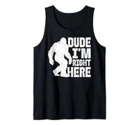 Amigo, Estoy aquí Bigfoot Camiseta sin Mangas