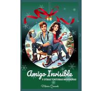Amigo Invisible y otras torturas navideñas