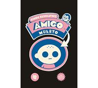 Amigo muerto: 12 (Bromelia)