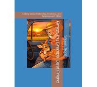 Amigo, My Gramps' Best Friend: A story about friendship, kindness, and helping each other