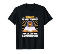 Amigos de la familia de la persona confirmada Camiseta