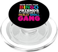 Amigos del bingo Somos como una pandilla muy pequeña PopSockets PopGrip para MagSafe