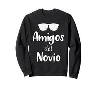 Amigos del Novio | Despedida de Soltero Regalo Sudadera