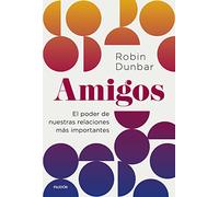 Amigos: El poder de nuestras relaciones más importantes (Contextos)