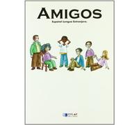 Amigos, español lengua extranjera (E.L.E.)